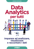 Data Analytics per tutti - Andrea De Mauro