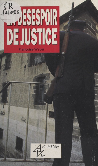 En désespoir de justice