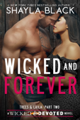 Wicked and Forever (Trees & Laila, Part Two) Book Cover