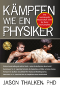 Kämpfen wie ein Physiker: - Jason Thalken