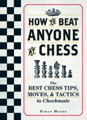 How To Beat Anyone At Chess - Ethan Moore