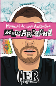 Manual de una auténtica mamarracha - Germán Sánchez (@gersanc)