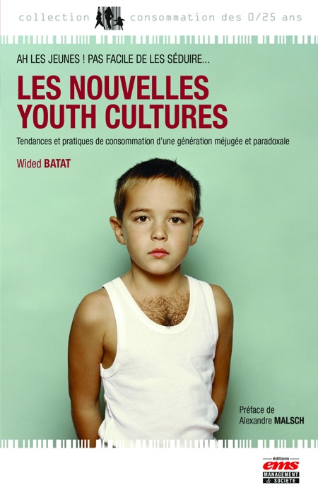 Les nouvelles Youth Cultures