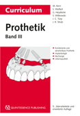 Curriculum Prothetik - Matthias Kern, Stefan Wolfart, Guido Heydecke, Siegbert Witkowski, Jens Christoph Türp & Jörg R. Strub