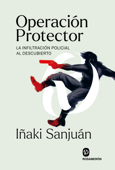 Operación Protector - Iñaki Sanjuán