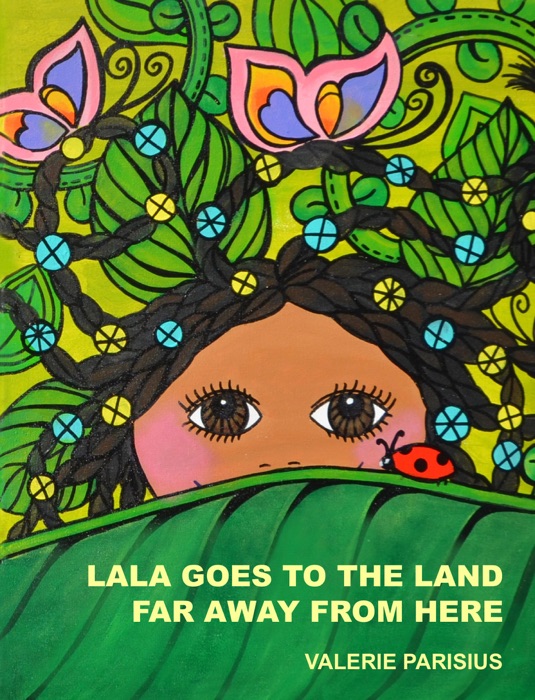 Lala Goes to the Land Far Away from Here