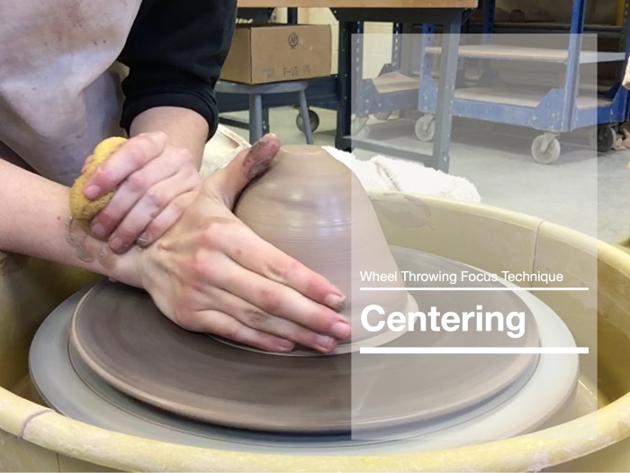 Centering- Wheel Throwing