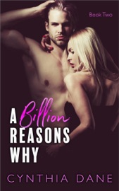 A Billion Reasons Why - Book Two