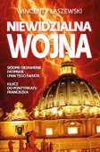 Niewidzialna wojna - Wincenty Łaszewski