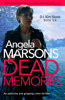 Dead Memories - Angela Marsons