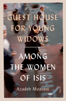 Azadeh Moaveni - Guest House for Young Widows artwork