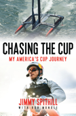 Chasing the Cup - Jimmy Spithill