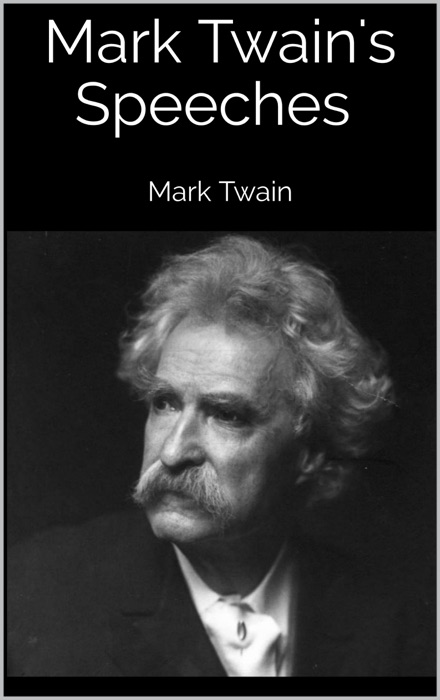 Mark Twain's Speeches