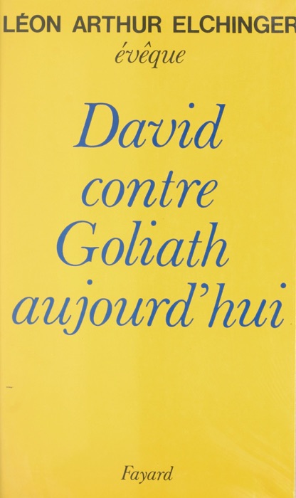 David contre Goliath aujourd'hui