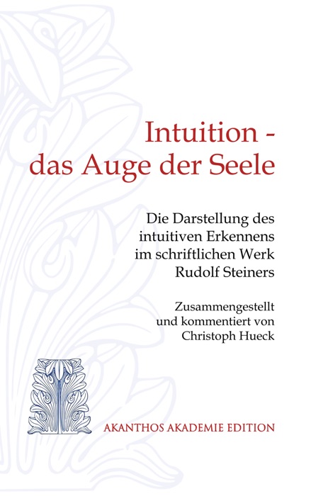 Intuition - das Auge der Seele