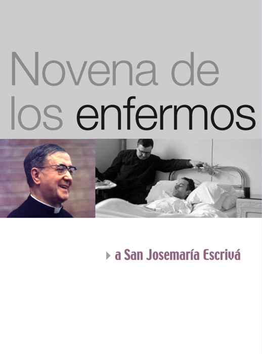 Novena por los enfermos a san Josemaría Escrivá