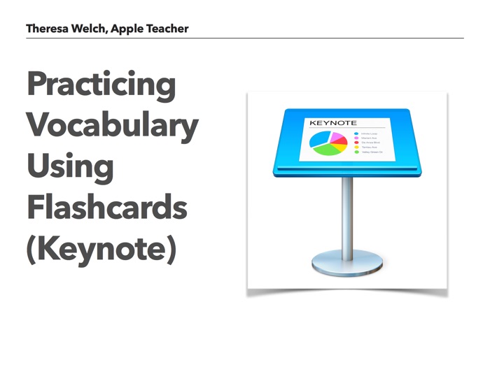 Using Keynote to Make Flashcards