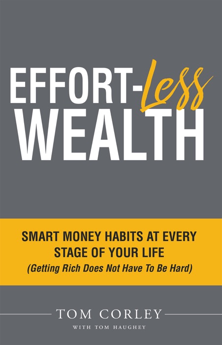 Download Effort Less Wealth By Tom Corley Ebook Pdf Kindle Epub Free Download Pdf Epub Kindle Ebooks