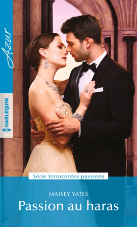 Passion au haras - Maisey Yates