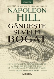 Gândește și vei fi bogat - Napoleon Hill