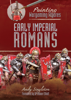 Andy Singleton - Painting Wargaming Figures: Early Imperial Romans artwork