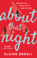 Elaine Bedell - About That Night artwork