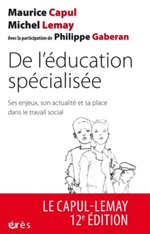 De l'éducation spécialisée (NE) - Maurice CAPUL & Michel Lemay