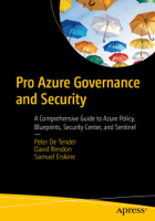 Peter De Tender, David Rendon & Samuel Erskine - Pro Azure Governance and Security artwork