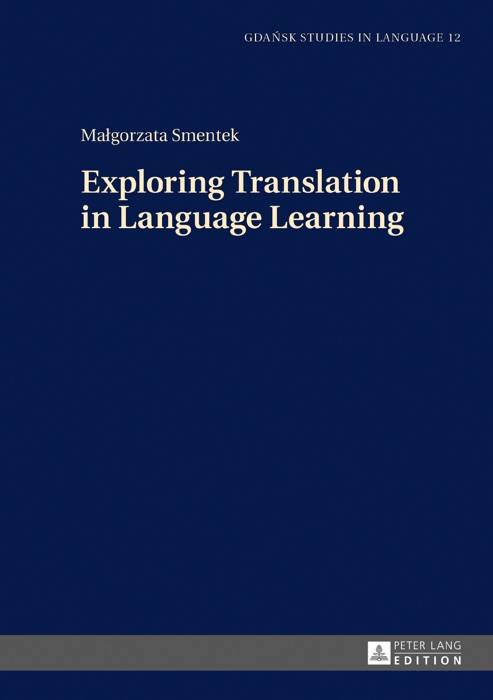 Exploring Translation in Language Learning