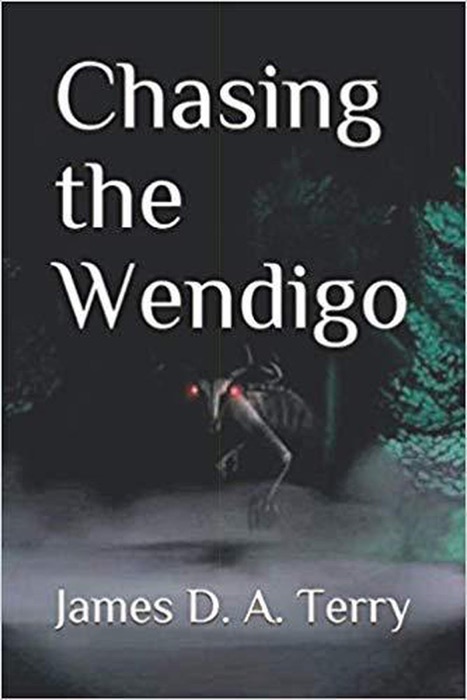 Chasing the Wendigo