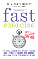 Dr. Michael Mosley - Fast Exercise artwork