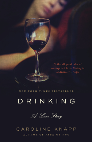 Read & Download Drinking Book by Caroline Knapp Online