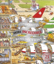 Stephen Biesty's More Incredible Cross-sections