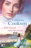 Een vriend voor het leven - Catherine Cookson