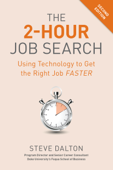 The 2-Hour Job Search, Second Edition - Steve Dalton