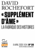 Tracts de Crise (N°38) - « Supplément d’âme » - David Rochefort