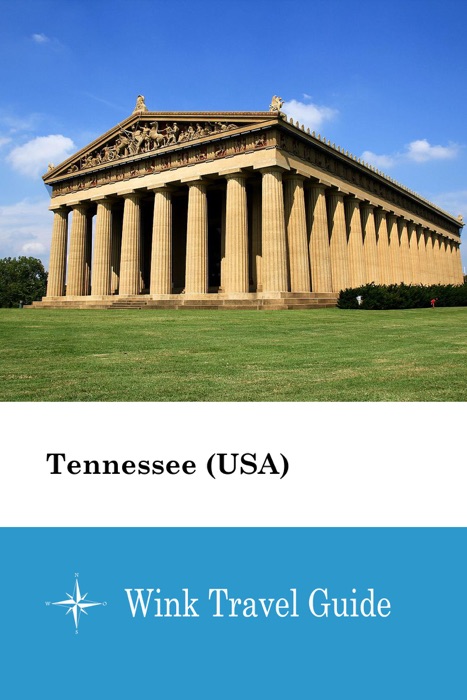 Tennessee (USA) - Wink Travel Guide