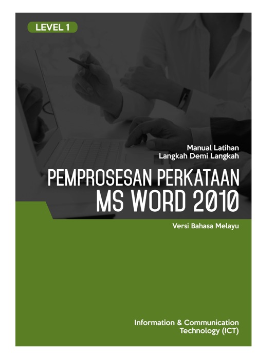 Pemprosesan Perkataan (Microsoft Word 2010) Level 1