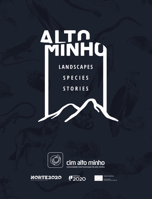 Alto Minho: Landscapes, Species, Stories