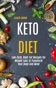 Keto Diet: Low-Carb, High-Fat Recipes for  Weight Loss To Transform  Your Body And Mind