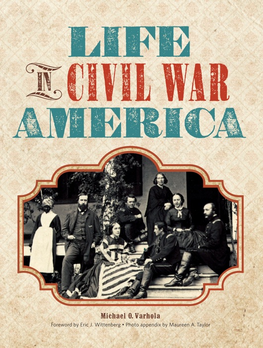 Life in Civil War America