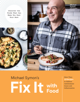Michael Symon & Douglas Trattner - Fix It with Food artwork
