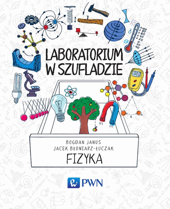 Laboratorium w szufladzie Fizyka