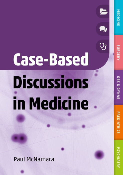 Case-Based Discussions in Medicine