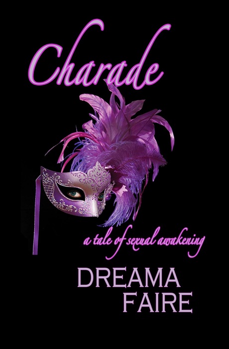 Charade - A Tale of Sexual Awakening