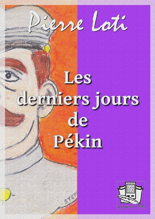 Les derniers jours de Pékin