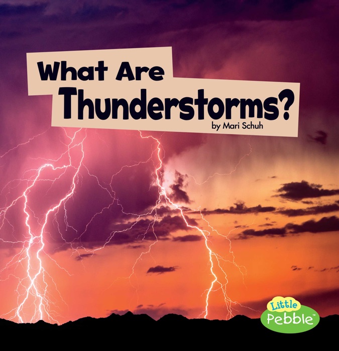 What Are Thunderstorms?