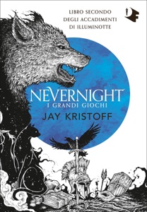 Scarica Il Libro Nevernight I Grandi Giochi Jay Kristoff Gratis Pdf Epub Mobi