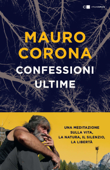 Confessioni ultime - Mauro Corona