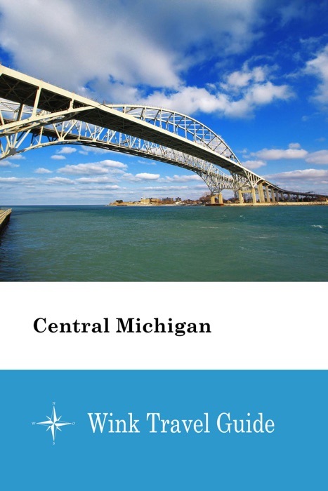 Central Michigan - Wink Travel Guide